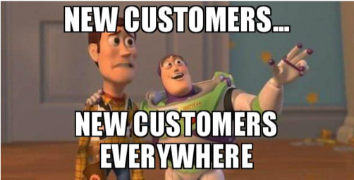 New customers... new customers everywhere